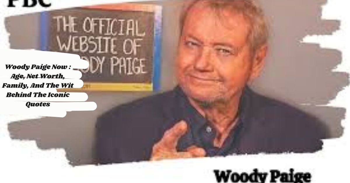 Woody Paige Now : Age, Net Worth, Family, And The Wit Behind The Iconic Quotes