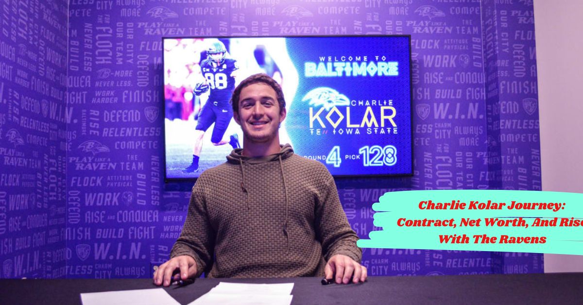 Charlie Kolar Journey: Contract, Net Worth, And Rise With The Ravens