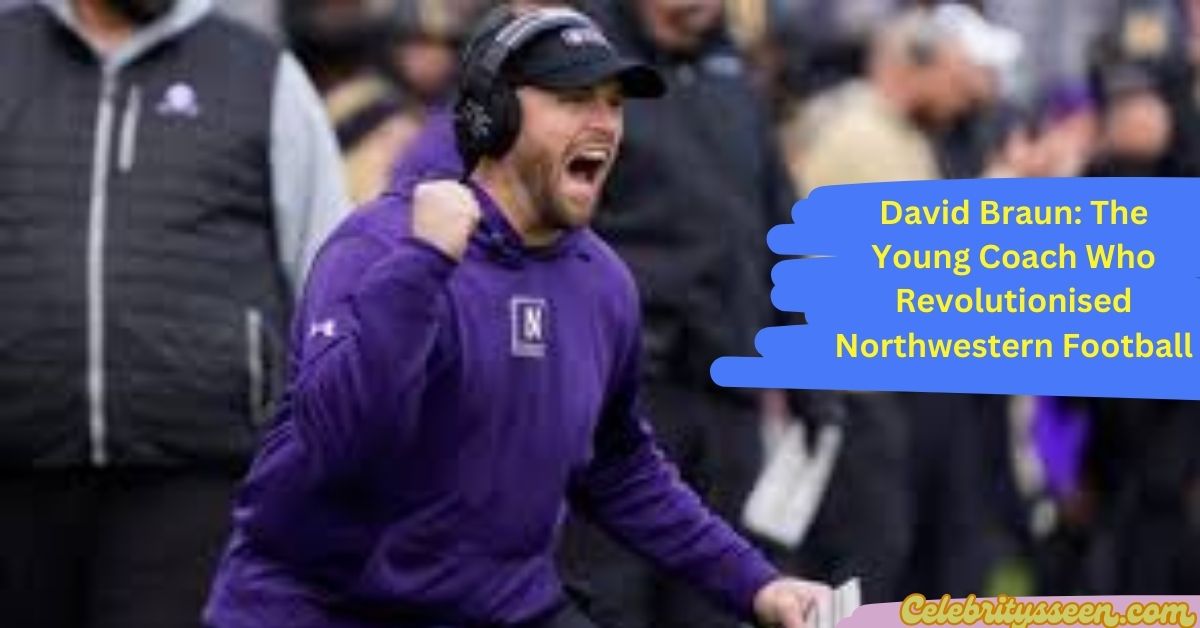 David Braun: The Young Coach Who Revolutionised Northwestern Football